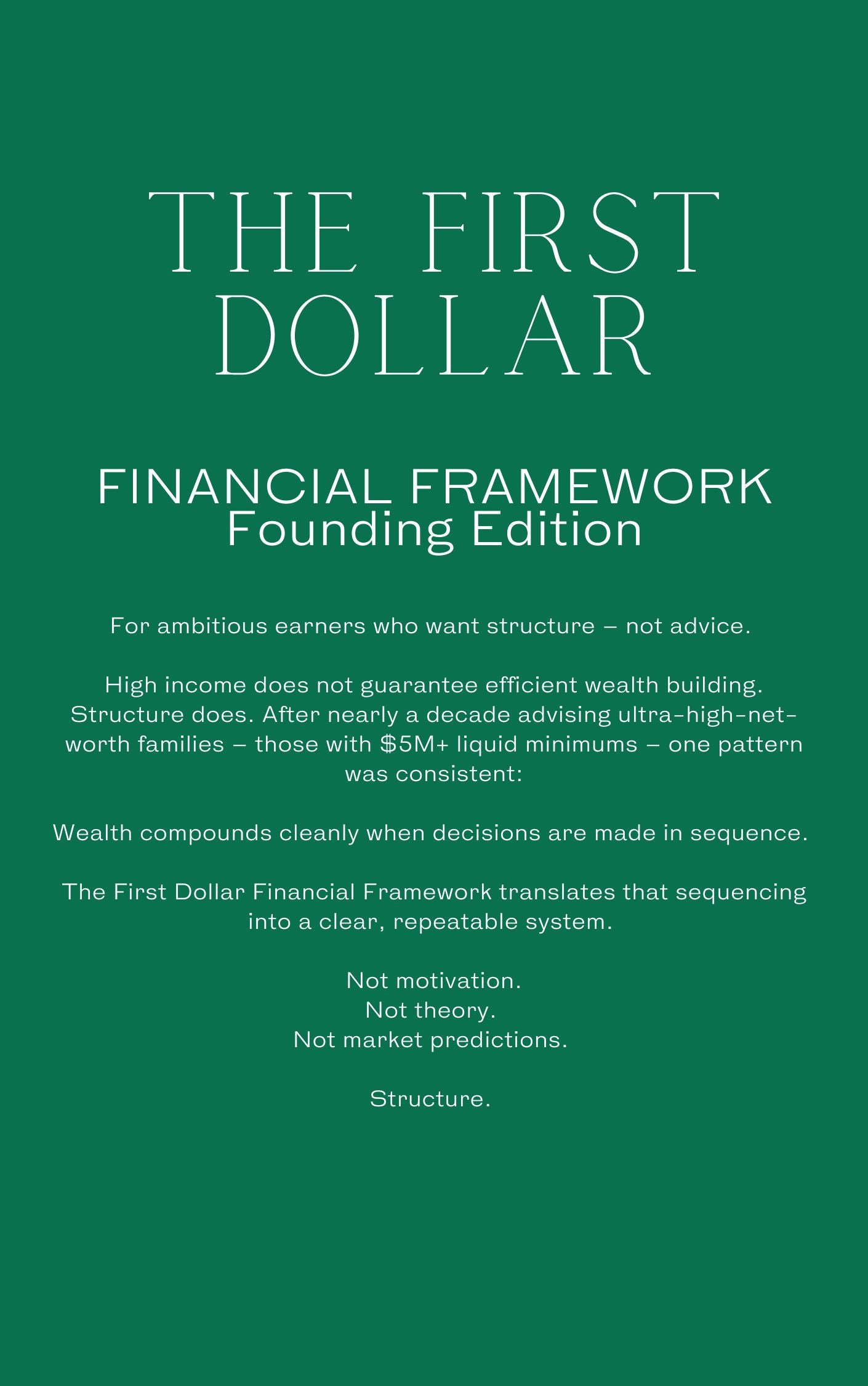 The First Dollar Financial Framework - Founding Edition