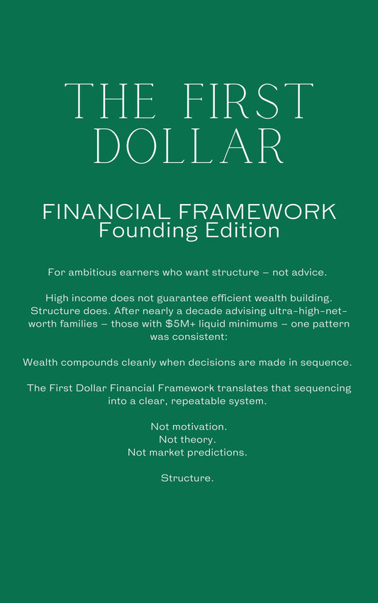 The First Dollar Financial Framework - Founding Edition